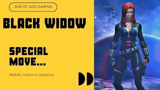 BLACK WIDOW | SPECIAL MOVE | MARVEL contest of champions | SoN of GoD GAMING...
