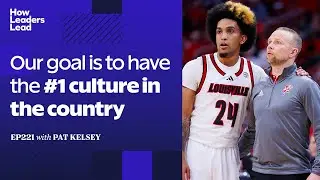Louisville Head Coach Pat Kelsey on the Cardinals #1 Goal