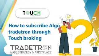 How to SUBSCRIBE ALGO TRADETRON THROUGH Touchbroking |TELUNGU