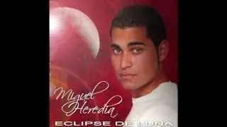 Miguel Heredia - Tú