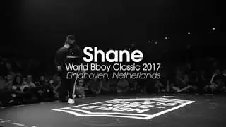 Shane ► .stance ◄ World Bboy Classic 2017