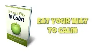 Ebook Eat Your Way To Calm