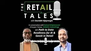 16: Path to Data Readiness for AI & GenAI in Retail with Roland Ehigiamusoe