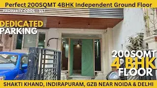 इंदिरापुरम में 200 SQMT का 4BHK इंडिपेंडेंट फ्लोर मार्केट रेट से 55 लाख सस्ता | Renovated 4BHK floor