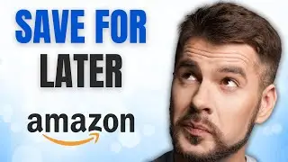 How to use Amazon Save for Later