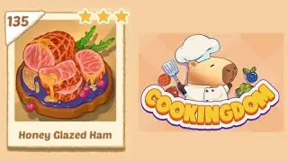 Cookingdom Level 135 Honey Glazed Ham | Game Walkthrough🎮