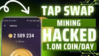 Tapswap Mining Hacked & Cheat || Earn 1.0M Coin/Day without stress [This is Easy]