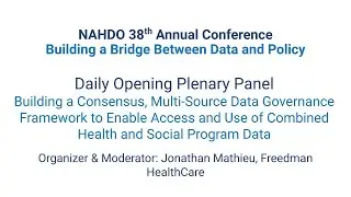 Opening Remarks, NAHDO Award Presentations, and Plenary Panel Discussion, Moderator Jonathan Mathieu