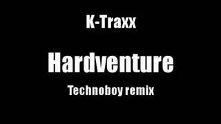K-TRAXX - HARDVENTURE