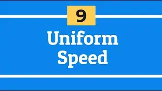 Uniform Speed - 9th Class Physics | Waqas Nasir