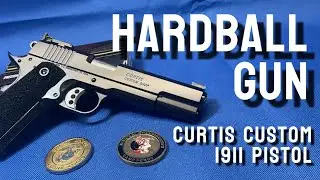 Первый взгляд на пистолет Curtis Custom Hardball 1911 &mdash; классическое оружие, созданное мастерами ...