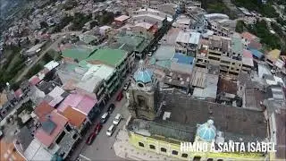 Himno al Cantón Santa Isabel- Azuay- Ecuador
