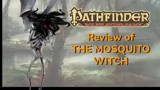 Review of The Mosquito Witch (PFS)