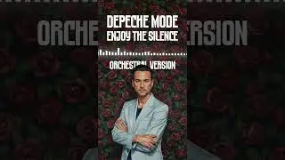 Depeche Mode - Enjoy the Silence (Orchestral Cover) #shorts