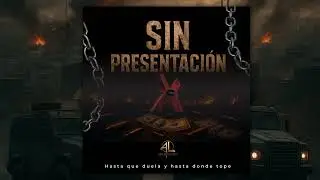 “SIN PRESENTACIÓN” — ADALID LÓPEZ