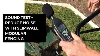Sound Test - Reduce Noise with SlimWall Modular Fencing | ModularWalls