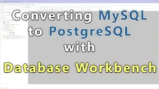 Database Workbench - Convert a MySQL database to PostgreSQL