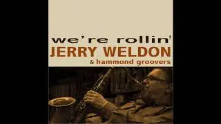 Jerry Weldon & Hammond Groovers - Grace