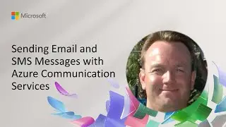 Sending Email and SMS Messages with Azure Communication Services