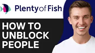 How To Unblock On Plenty Of Fish (2O25) - Full Guide
