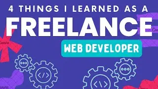 4 things I learned as a freelance web developer