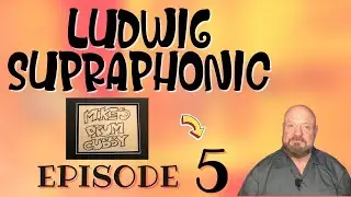 Mikes Drum Cubby  LUDWIG SUPRAPHONIC  Episode 5