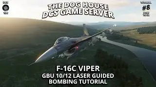 DCS: F-16C Viper GBU-10/12 Laser Guided Bombing Tutorial