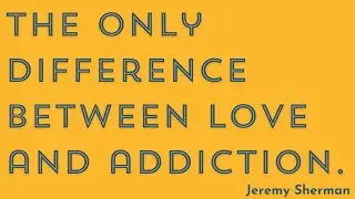 The science of love vs addiction; helping vs enabling; being useful vs being used.