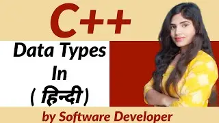 C++ Data Types | Primitive Data Types | Explained In Hindi | InfoByte