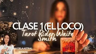 Clase 1 gratis de tarot- El Loco