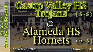 2025.03.19 - HS Varsity Volleyball - Castro Valley Trojans vs. Alameda Hornets