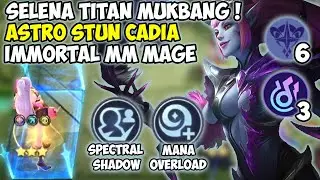 SELENA TITAN MODE ASTRO IMMORTAL CADIA MM STUN MAGE! MAGIC CHESS UPDATE TERBARU 2024! SELENA MUKBANG