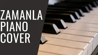 Sagopa Kajmer - Zamanla Piano Cover Bora Atay