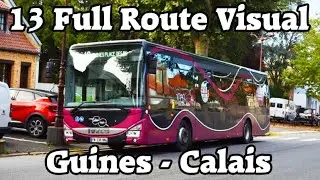 FULL ROUTE VISUAL - 13 - Guînes to Gare de Calais-Ville - Imag'in Calais FN-338-NN-62