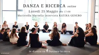 Danza e Ricerca online - Katina Genero
