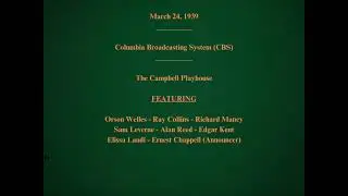 March 24, 1939 - CBS - The Campbell Playhouse