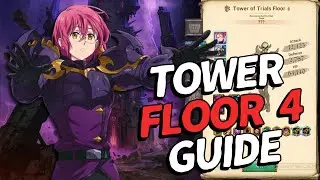 New Tower of Trials Floor 4 Guide! | 7DS Grand Cross