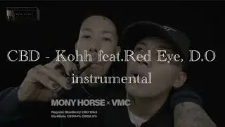 CBD-Kohh feat.Red eye, D.O instrumental