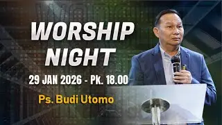 KOG Night of Worship | Kamis, 29 Januari 2026 - Pukul 18.00