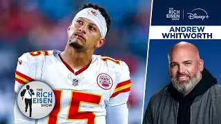 TNF&rsquo;s Andrew Whitworth on Chiefs&rsquo; Chances to Make the Playoffs This Season | The Rich Eisen Show