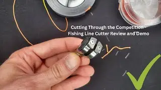Cutting Through the Competition - Fishing Line Cutter Review and Demo [4K]