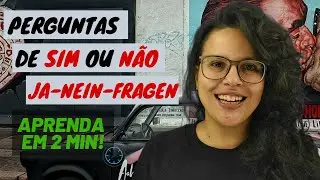 Ja-Nein-Frage | Perguntas Sim ou Não em alemão