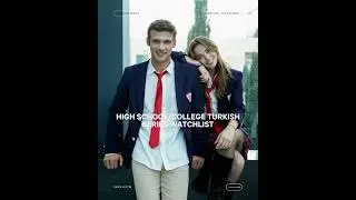 High School/College Turkish Series Watchlist.❤️#watchlist #turkishdrama #bingewatching #bingewatch