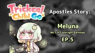 Trickcal Chibi Go Apostle's Story: Meluna EP.5 #trickcal #trickcalchibigo