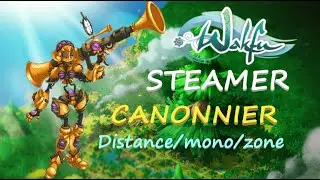 WAKFU - STEAMER DISTANCE [ Canonnier / Microbot ]