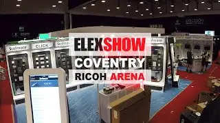 Elex Show September 2018 - Coventry Ricoh Arena