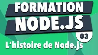 Apprendre Node.js #3 - L'histoire de Node.js