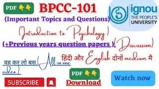BPCC-101;Important Topics ;+previous Years question papers(हिंदी &English)#ignouuniversity