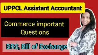 UPPCL Commerce Revision 4- BRS, Bill and Auditing || UPPCL Commerce Exam Preparation