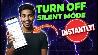 How to Turn Off the Silent Mode on Android Phone | Quick & Easy Guide (2026)